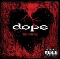 Dope: No Regrets