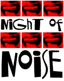 The Night of Noise