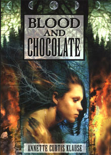 Blood And Chocolate by Annette Curtis Klause