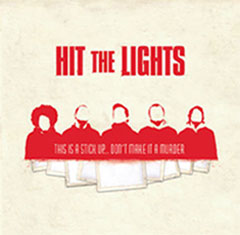 Hit The Lights - This is a Stickup, Don't Make it Murder
