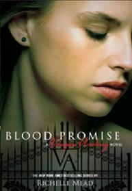 Blood Promise - Vampire Academy Book Number Four