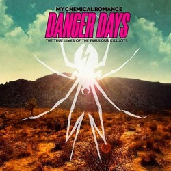 Danger Days... One Hell of a Pop Record