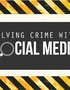 Crime and the Media
