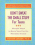 Don't Sweat the Small Stuff For Teens