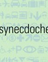 Writing Focus: Synecdoche