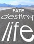 Fate V. Free Will