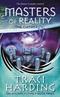 Masters of Reality: The Gathering [Ancient Future Trilogy Book 3]