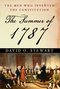 The Summer of 1787