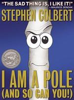 I Am a Pole (And So Can You!)