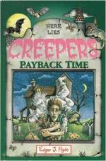 Creepers: Payback Time