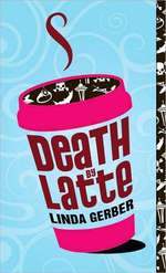 Death By Latte