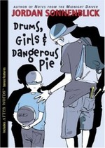 Drums, Girls, and Dangerous Pie