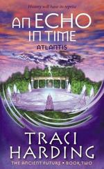 An Echo In Time: Atlantis
