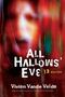 All Hallow's Eve