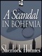 A Scandal in Bohemia