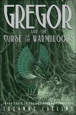 Gregor and the Curse of the Warmbloods