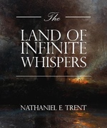 The Land of Infinite Whispers