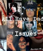 We All Have Daddy Issues