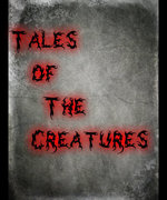 Tales of the Creatures