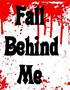 Fall Behind Me