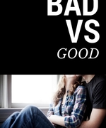Bad VS Good