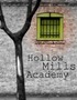 Hollow Mills Academy.