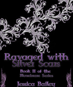 Ravaged with Silver Scars