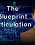 The Blueprint Articulation