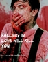 Falling in Love Will Kill You