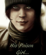 His Poison Girl..