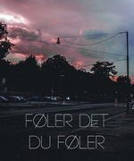 Føler Det Du Føler