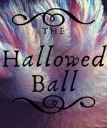 The Hallowed Ball (Concept)