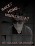 Sweet Home... Minnesota?