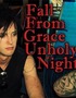 Fall From Grace Unholy Night