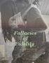 Fallacies of Fidelity