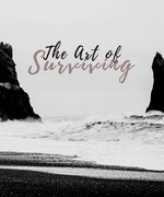 The Art of Surviving