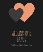 Around Our Heads