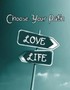 Life or Love?
