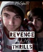 Revenge and Its Thrills