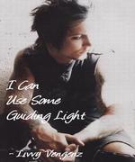 I Can Use Some Guiding Light