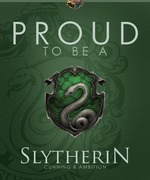 Eternal Glory for the House of Slytherin