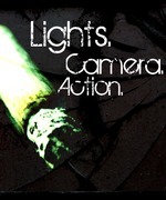 Lights.  Camera.  Action.