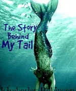 The Story Behind My Tail