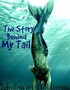 The Story Behind My Tail