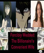 Forcibly Wedded: The Billionaire’s Convenient Wife