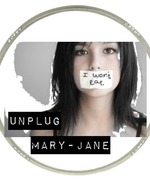 Unplug Mary-Jane