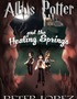 Albus Potter and the Healing Springs