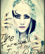 The Farewell of the Ice Queen