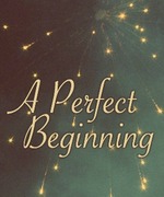 A Perfect Beginning