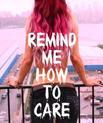 Remind Me How to Care